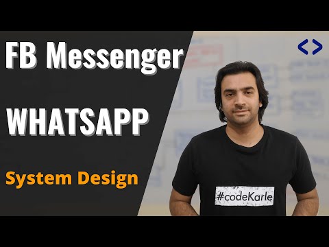WhatsApp System Design | FB Messenger System Design | System Design Interview Question