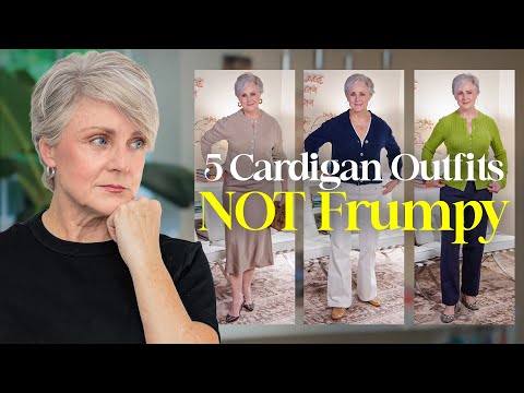 How to Wear Cardigans Over 50 Without Looking Frumpy (5 Chic Outfits)