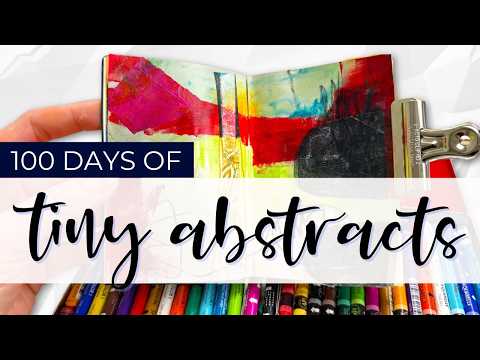 100 Days of Tiny Abstract Art | My 100 Day Project for 2025