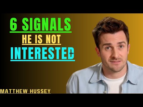 If a Man is Not INTERESTED in You, He'll Send These 6 SIGNALS Instantly | Matthew Hussey