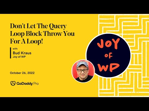 Don’t Let The WordPress Query Loop Block Throw You For A Loop!