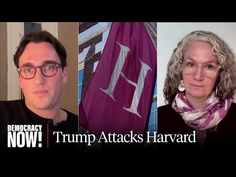 Trump vs. Academic Freedom: President Escalates Attacks on Harvard & International Students