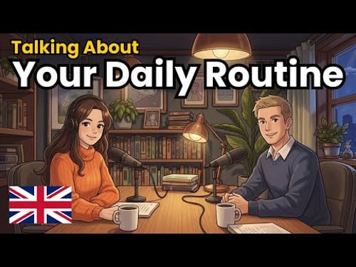 How to Talk About Your Daily Routine in English | English Conversation Practice