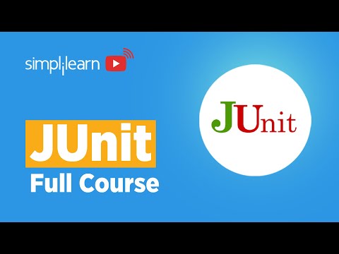 JUnit Full Course | JUnit Full Tutorial | JUnit Tutorial For Beginners | Learn JUnit | Simplilearn