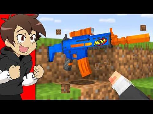 Minecraft, But Drops are NERF Guns