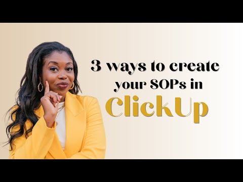Create SOPs in Click Up in 3 ways | Standard Operating Procedures in ClickUp