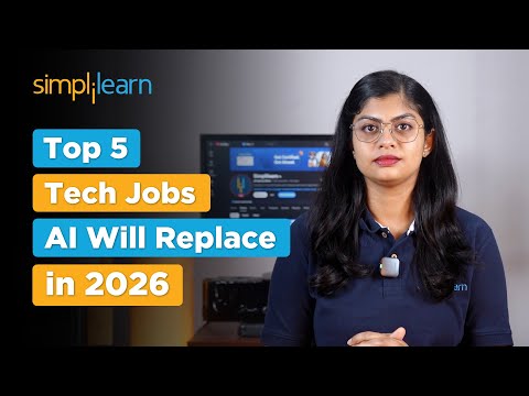 Top 5 Tech Jobs AI Will Replace in 2026 | IT Jobs At Risk From AI in 2026 | Simplilearn