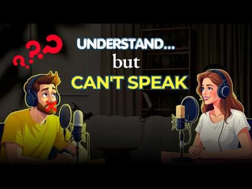 Why You Understand English But Canโt Speak | Speak English Confidently | Episode 1