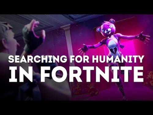 Searching for Humanity in Fortnite