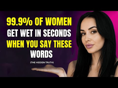 5 words that make a woman desire you without understanding why Sally