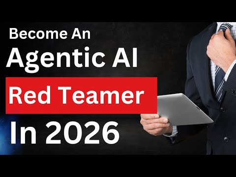 Agentic AI Red Teaming: The Hottest Cyber Skill of 2026