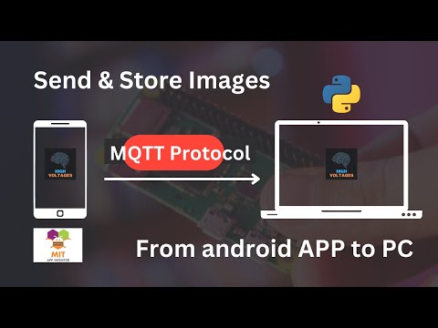MQTT Image Transfer: Send and Receive images using MQTT | Android app x python