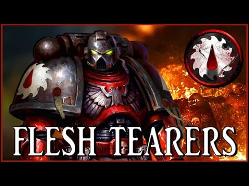 FLESH TEARERS - Wrath Incarnate | Warhammer 40k Lore