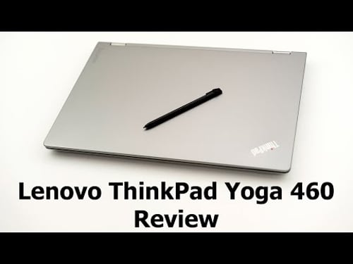 Lenovo ThinkPad Yoga 460 Review