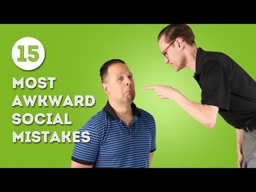 15 Most Awkward Social Mistakes - Improve Your Confidence & Charisma in Conversation