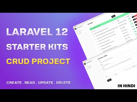Laravel 12 Starter Kits Explained | CRUD PROJECT | Livewire Kit | PHP Tech Life Hindi