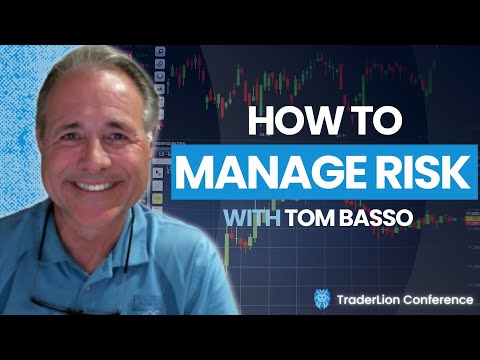 The ULTIMATE Trading Risk Management Guide | Market Wizard Tom Basso