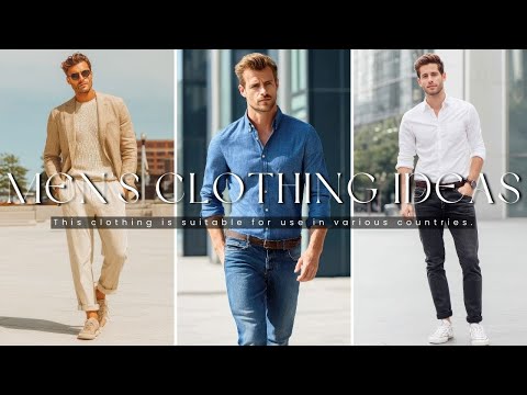 These 20 Outfits Work in Any Country | Men’s fashion