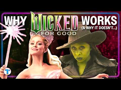Wicked For Good, Explained: Why Its So Polarizing, Why They Changed The Ending & More