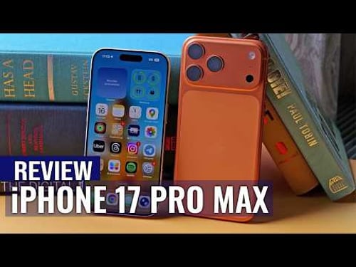 iPhone 17 Pro Max Review: Apple Just Redefined Pro