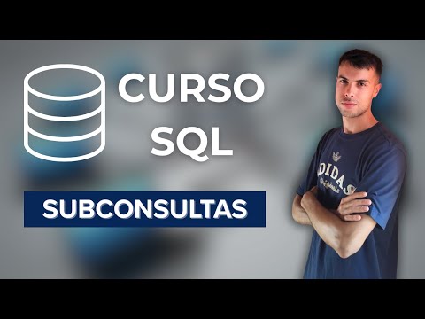 Curso SQL: Subconsultas
