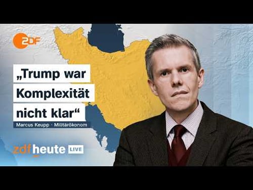 So hat Trump den Iran-Krieg unterschätzt | Militärökonom Keupp bei ZDFheute live