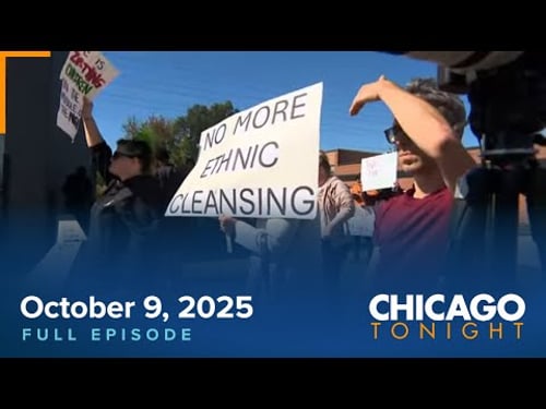 October 9, 2025 Full Episode — Chicago Tonight