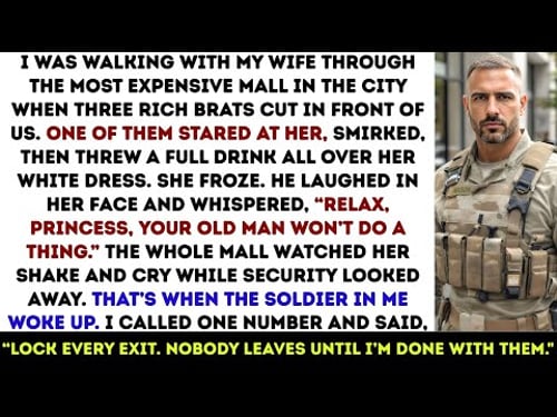 Rich Thugs Threw Drinks On My Wife In Mall—Her Billionaire Commando Husband Closed Every Exit