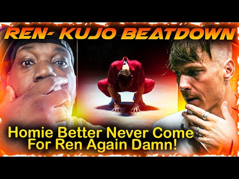 Ren - KUJO BEAT DOWN | Reaction ( NEXT TIME JUST TAKE THE COLLAB BRO)
