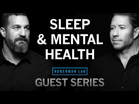 Dr. Matt Walker: Improve Sleep to Boost Mood & Emotional Regulation | Huberman Lab Guest Series