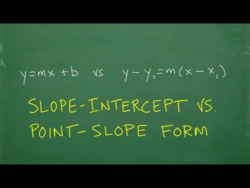 Slope-Intercept Form vs Point-Slope Form – ALGEBRA CRASH COURSE!