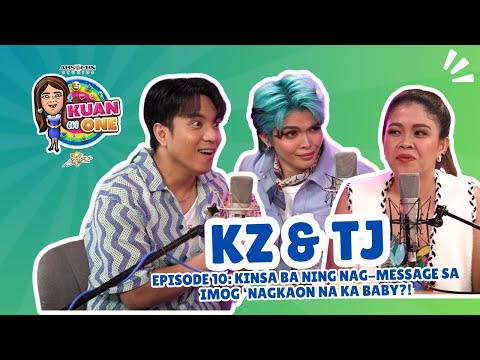 KZ TANDINGAN & TJ MONTERDE: Kinsa ba ning nag-message sa imog ‘nagkaon na ka baby? | KUAN ON ONE