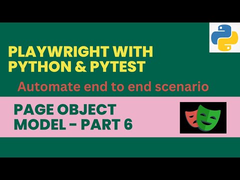 #99 POM Framework - Part 6 | Playwright with Python and Pytest | Page Object Model Design Pattern