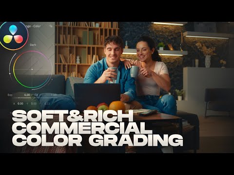 Creamy Color-Rich Commercial Look | DaVinci Resolve 19 Tutorial