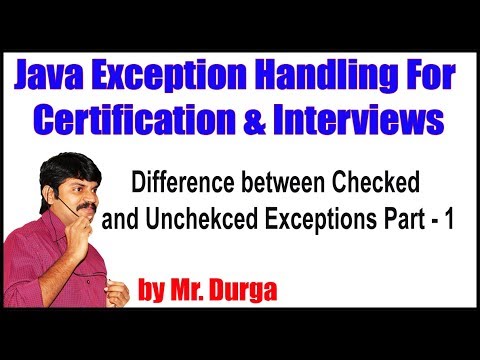 Java Exception Handling || Difference between Checked and Unchecked Exceptions Part - 1 by Durga