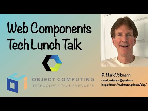 Web Components Tech Lunch Talk