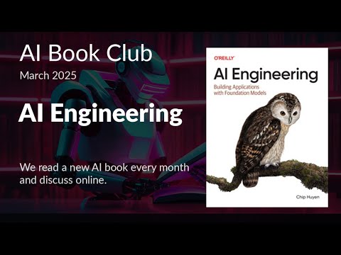 AI Engineering - AI Book Club | March 2025