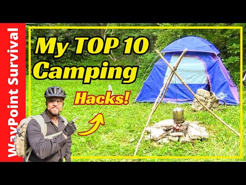 My Top 10 Camping Hacks!