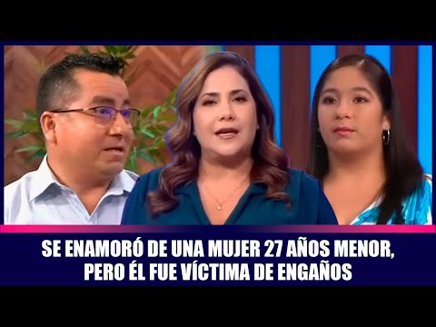 Se enamoró de una mujer 27 años menor, pero él fue víctima de engaños | Andrea