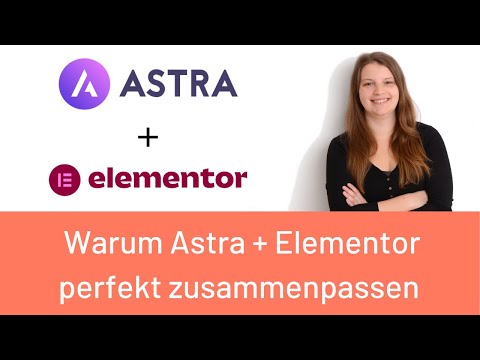 Wie du Astra und Elementor optimal zusammen nutzt