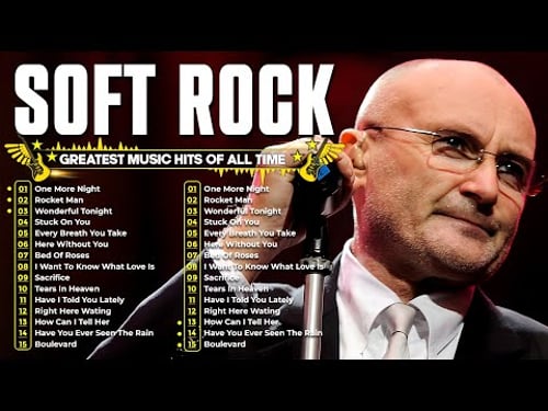 Phil Collins, Michael Bolton, Elton John, Rod Stewart, Lobo π Soft Rock Hits 70s 80s 90s Full Album