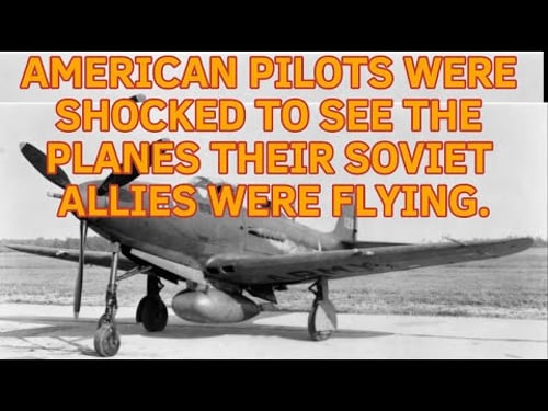 AMERICAN PILOTS WERE SHOCKED BY WHAT THE SOVIET ALLIES WERE FLYING!