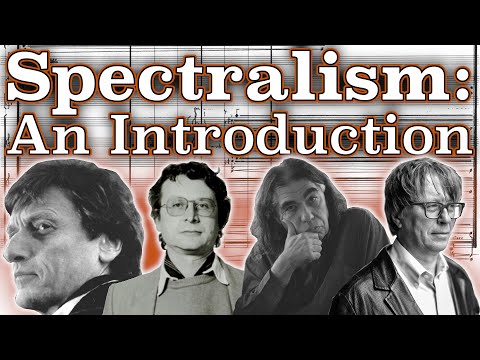 Spectralism: An Introduction