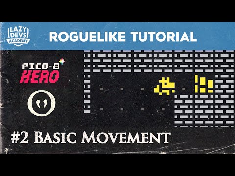 Making a Roguelike #2 - Basic Movement - Pico-8 Hero