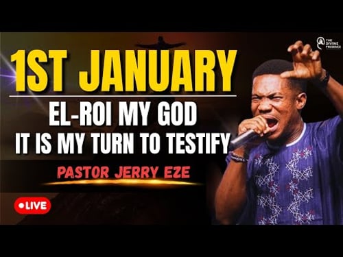 EL-ROI EL-ROI! IT IS MY TURN TO TESTIFY! PASTOR JERRY EZE | 28TH DECEMBER | MIDNIGHT PRAYER