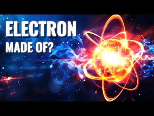 What Is An Electron Actually Made Of?