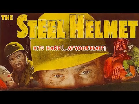 The Steel Helmet (1951) Samuel Fuller's Korean War Classic | Gene Evans