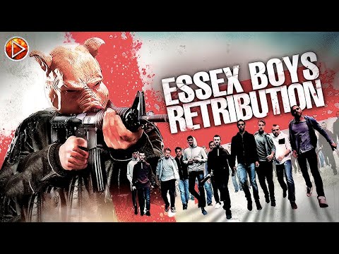 ESSEX BOYS: RETRIBUTION π¬ Exclusive Full Thriller Action Movie π¬ English HD 2024