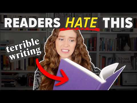 9 Writing Mistakes That INSTANTLY Turn Readers Off