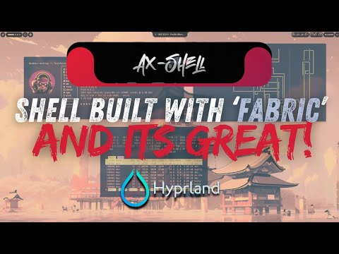 Ax-Shell Review: The Ultimate Hyprland Shell Built with Fabric! Full Feature Tour!